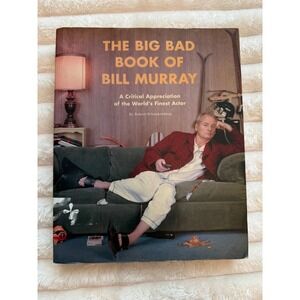 The Big Bad Book of Bill Murray Robert Schnakenberg Paperback Biography